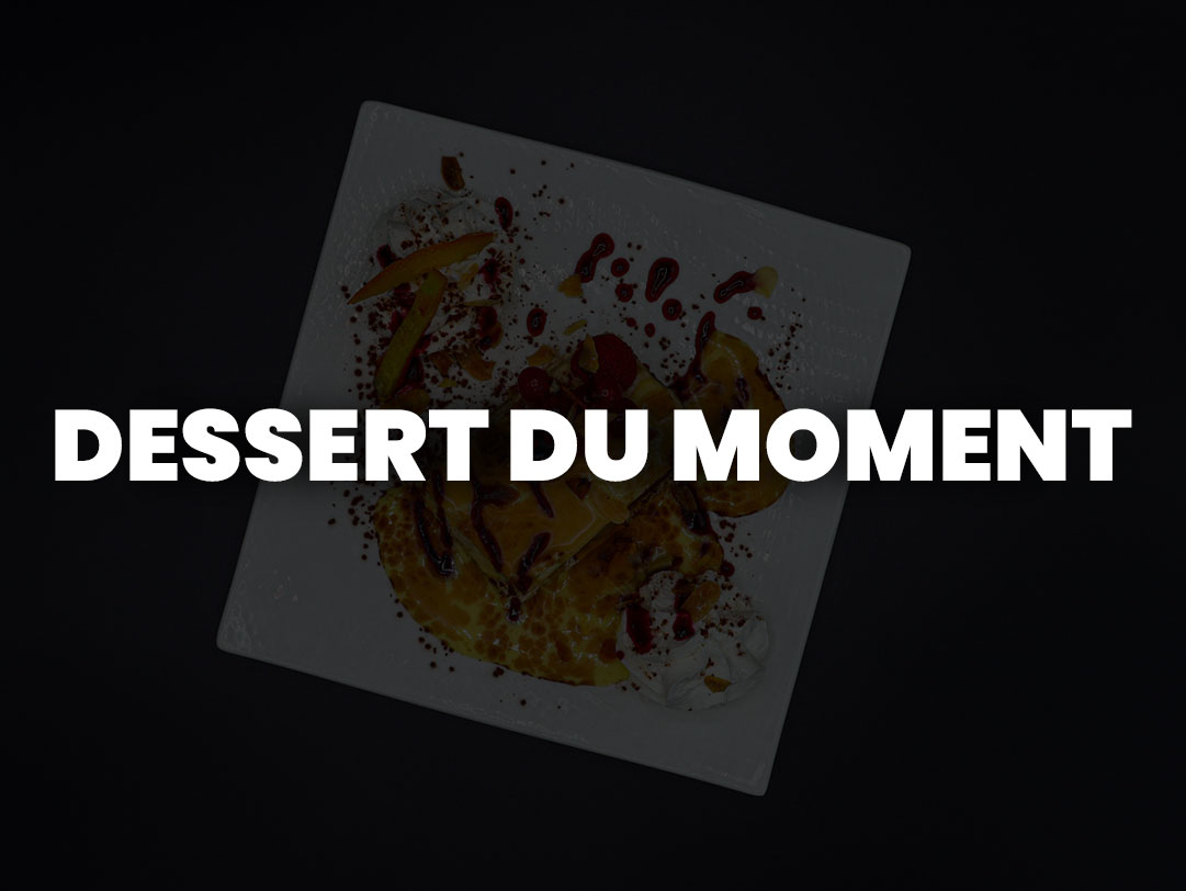 Le dessert du moment